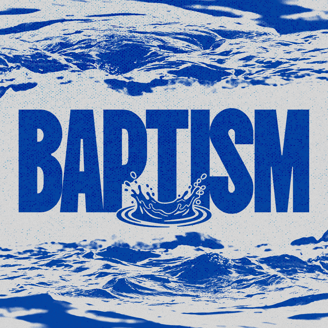 Baptism 105