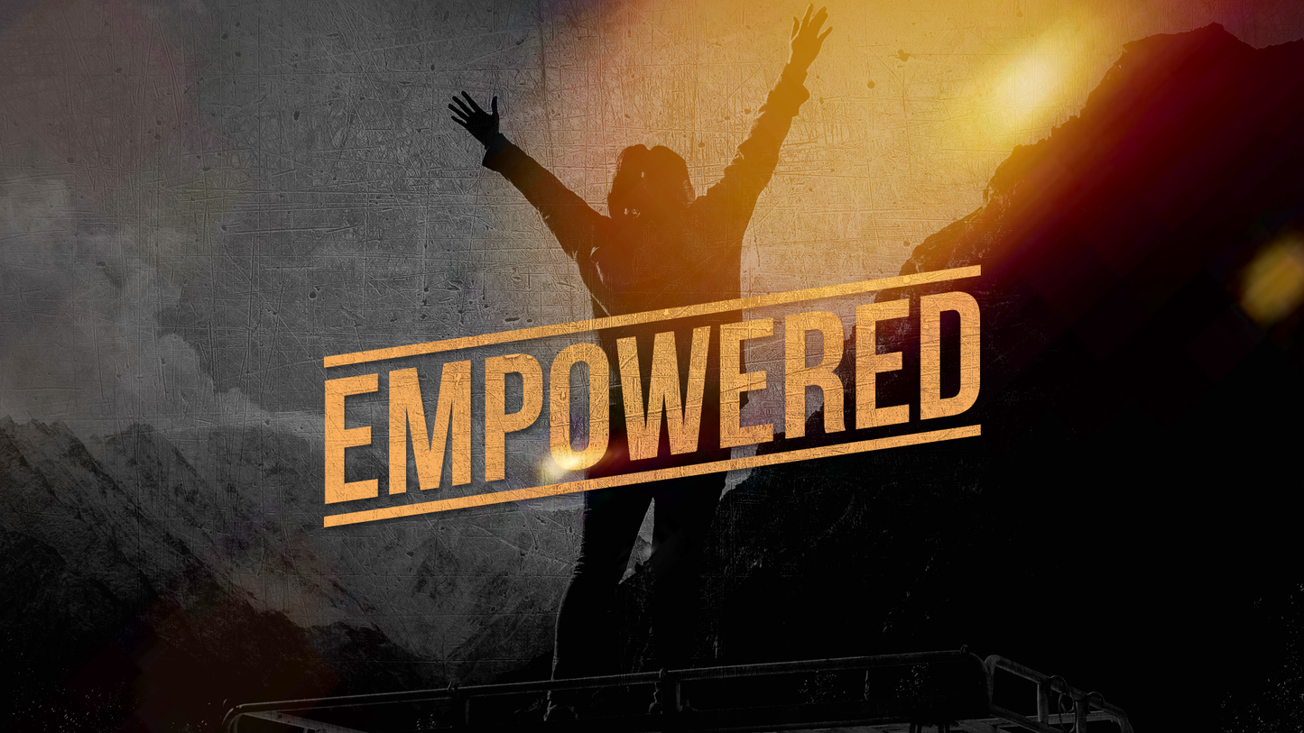 Empowered