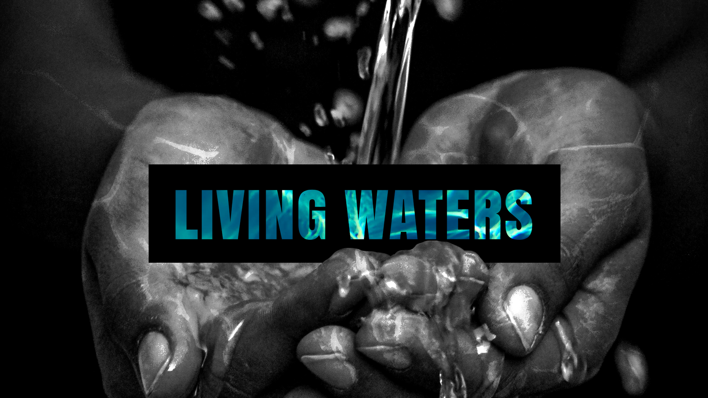 Living Waters
