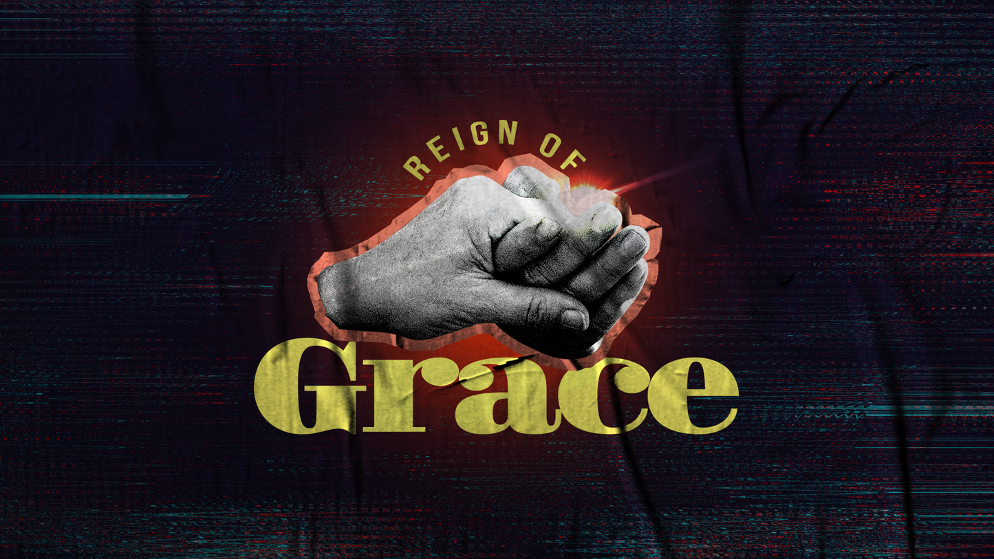 Reign of Grace