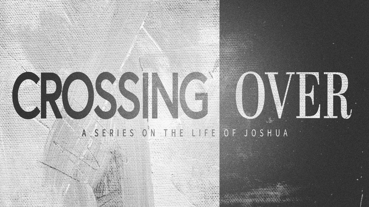 Sermon Graphic on Crossing Over