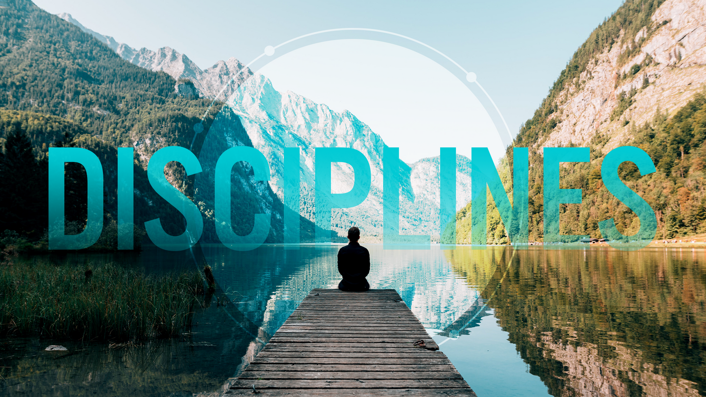 Disciplines Sermon Series Graphic