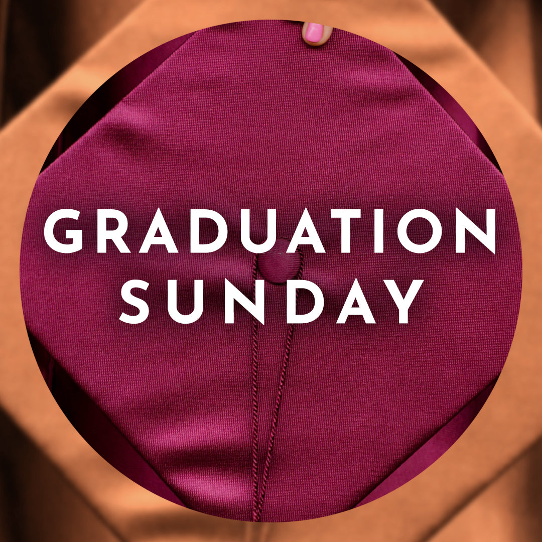 Graduation Sunday 4