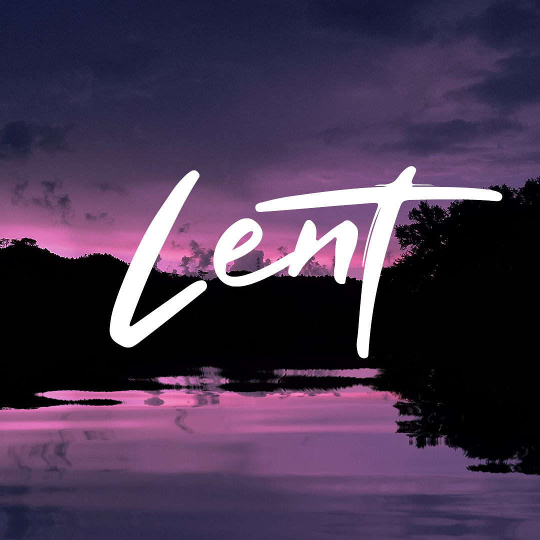 Lent 17