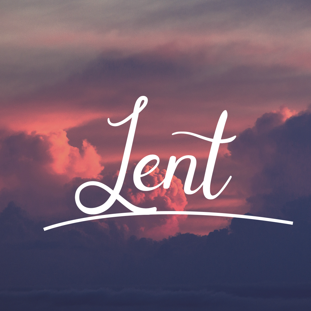 Lent 20