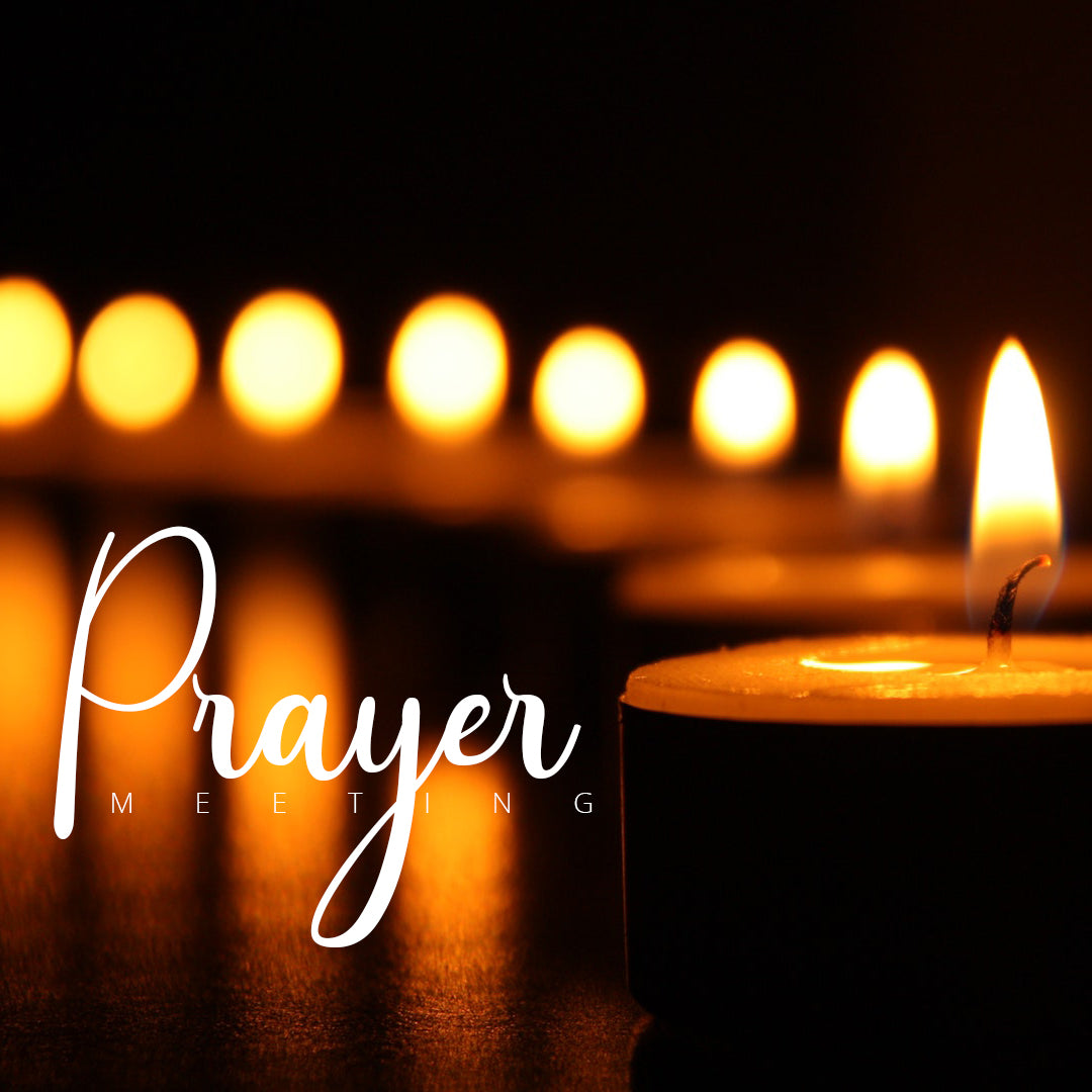 Prayer Meeting 8