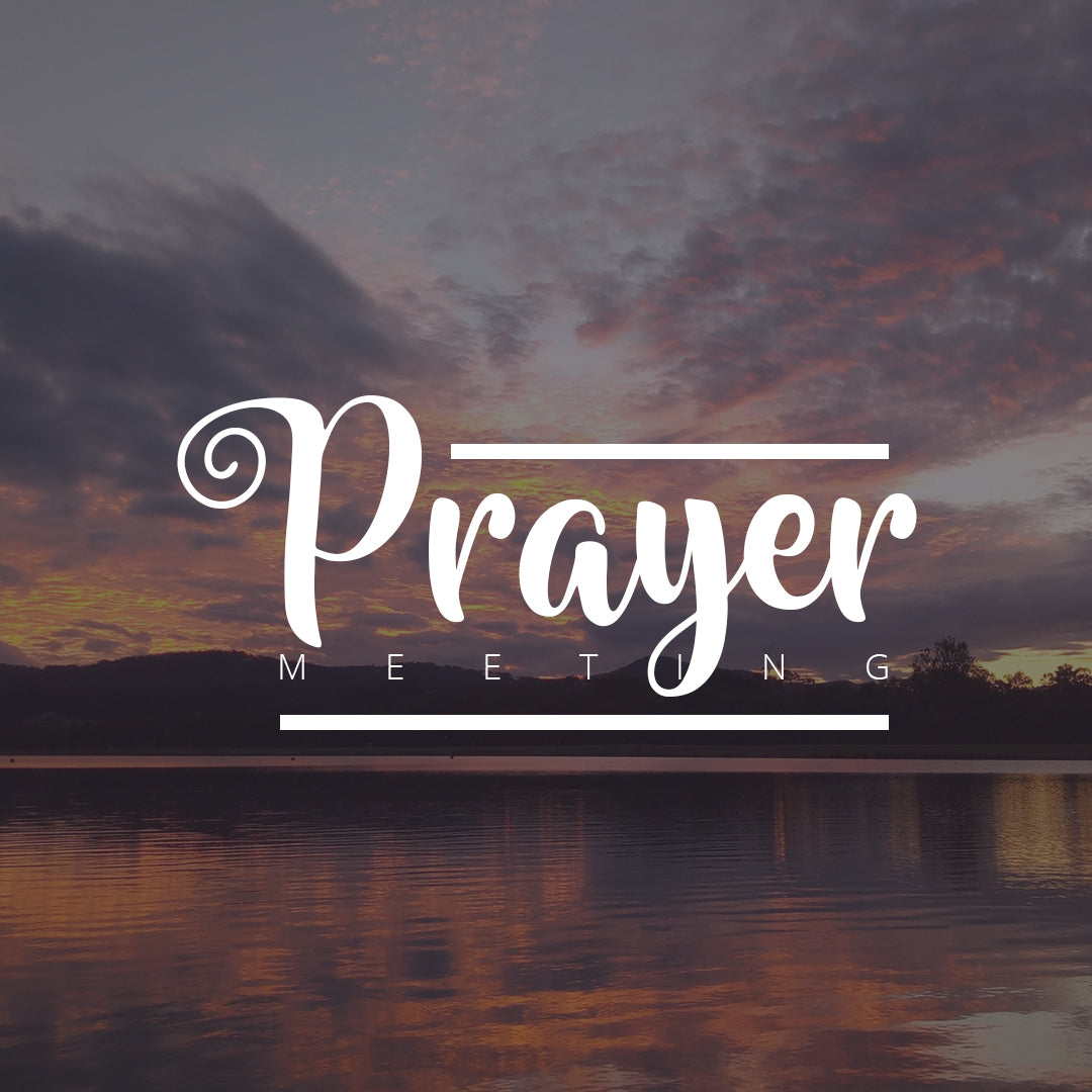 Prayer Meeting 9