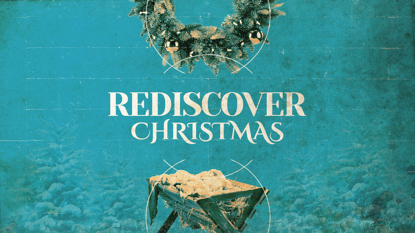 Christmas 2022 Rediscover Christmas