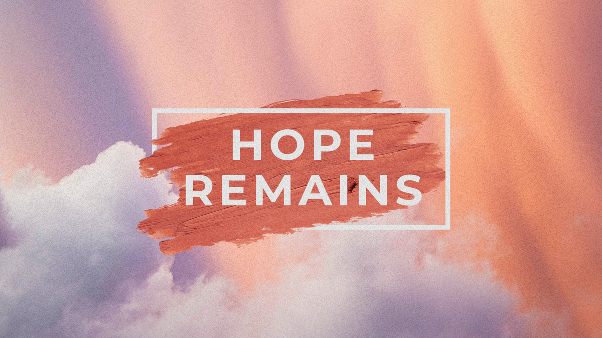 Hope Remains