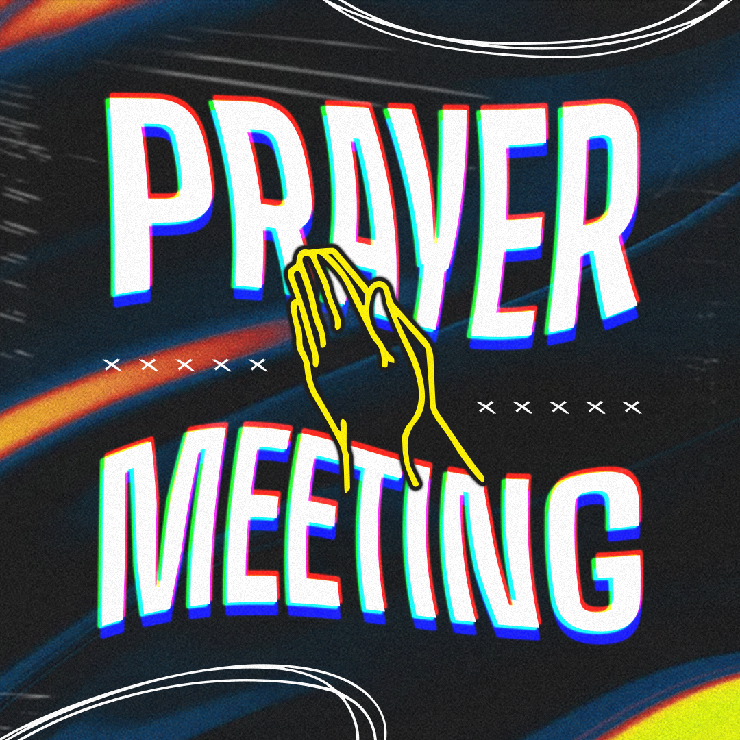 Prayer Meeting 99