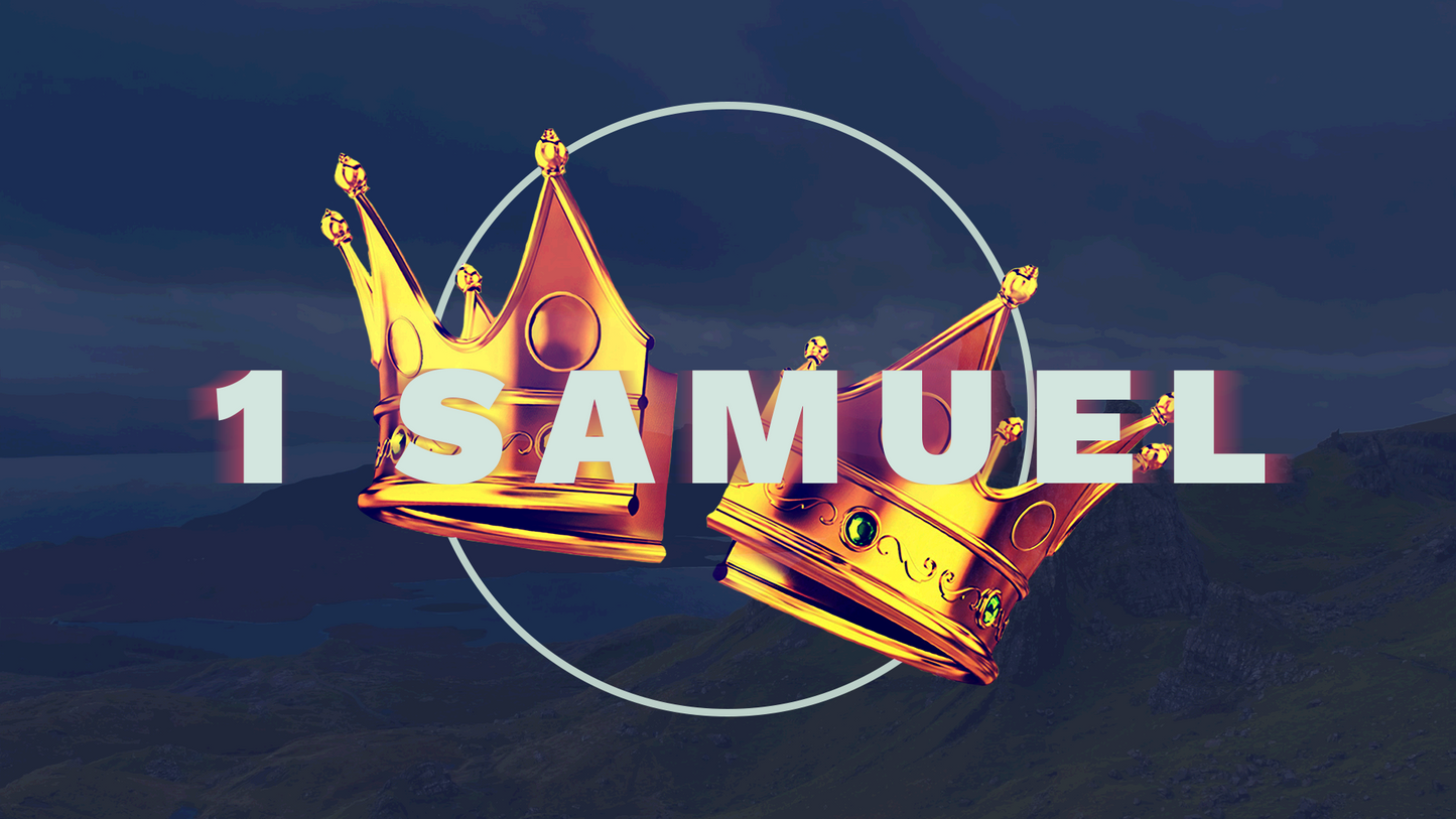 Sermon Graphic on the Book of 1 Samuel Ver_2