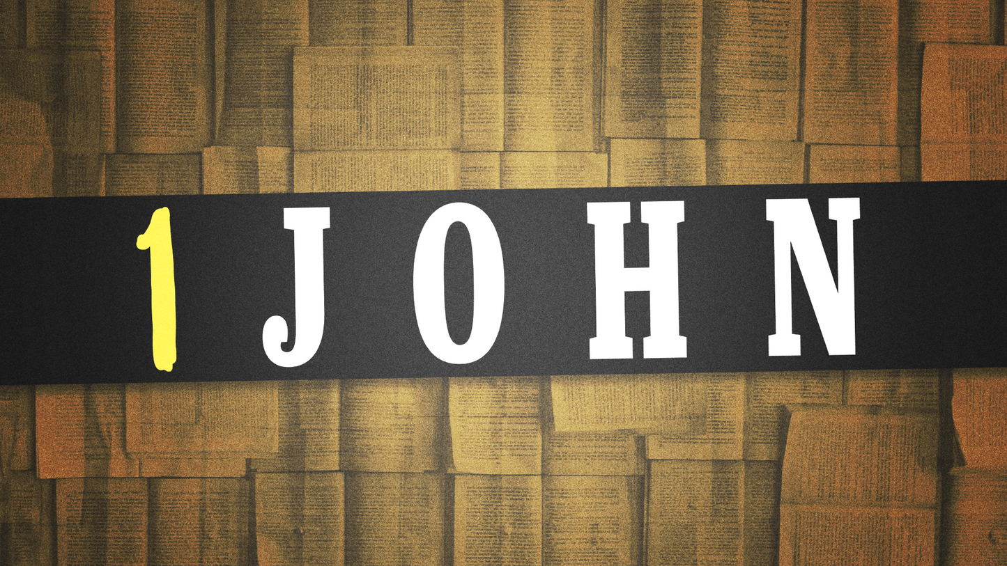 Sermon Graphic on the Book of 1 John