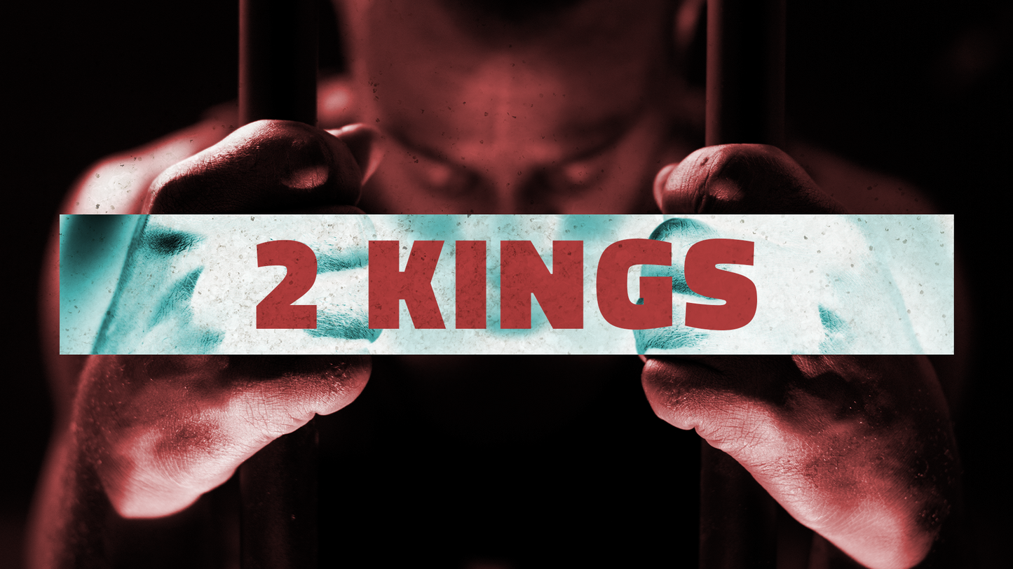 Sermon Graphic on the Book of 2 Kings Ver_2