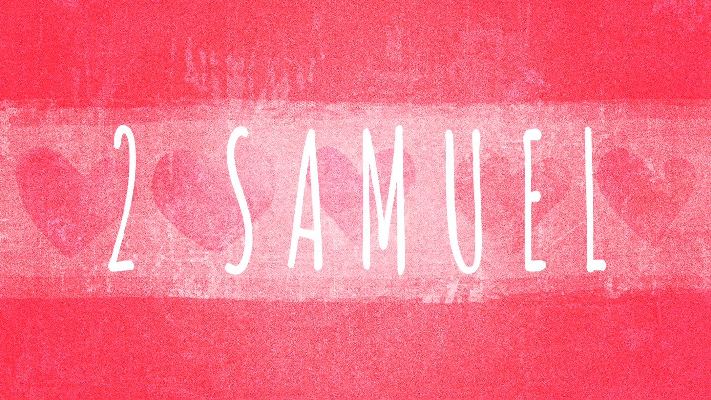 Sermon Graphic on the Book of 2 Samuel