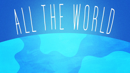 Sermon Graphic on All the World