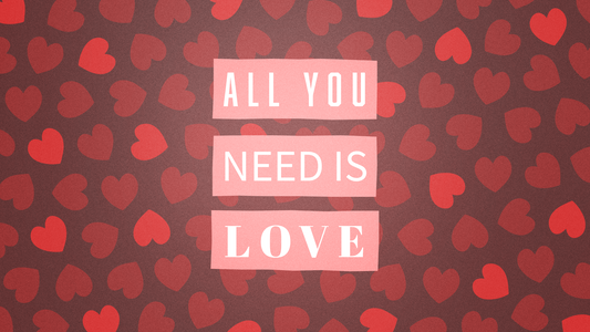 Sermon Graphic on All You Need is Love