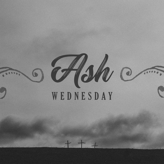 Ash Wednesday 6