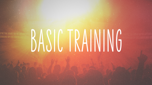 Basic Training Sermon Series Graphic