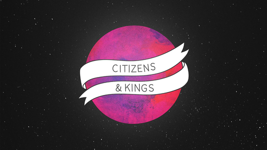 Sermon Graphic on Citizens & Kings