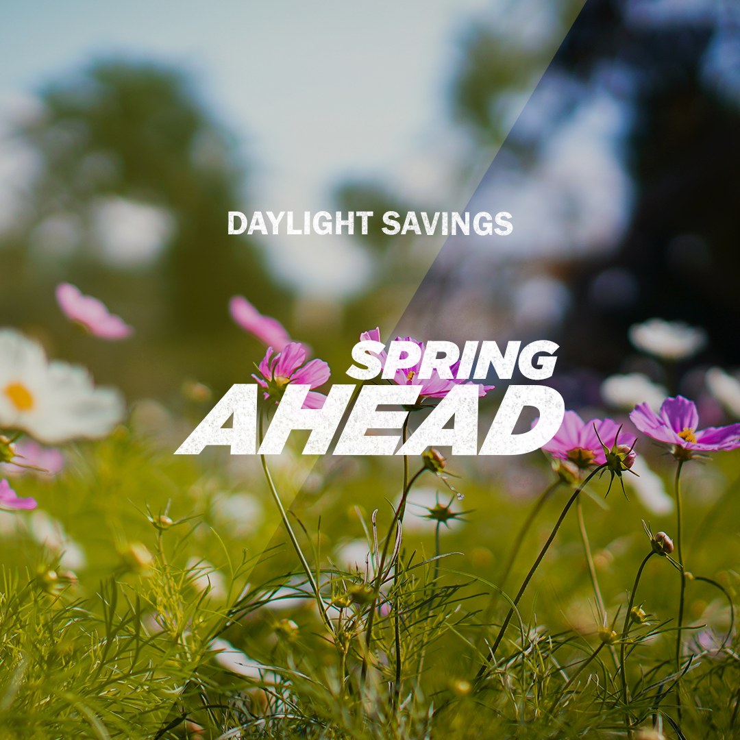 Daylight Savings 21