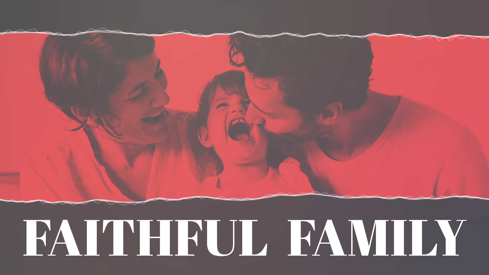 Sermon Graphic for Faithful Family