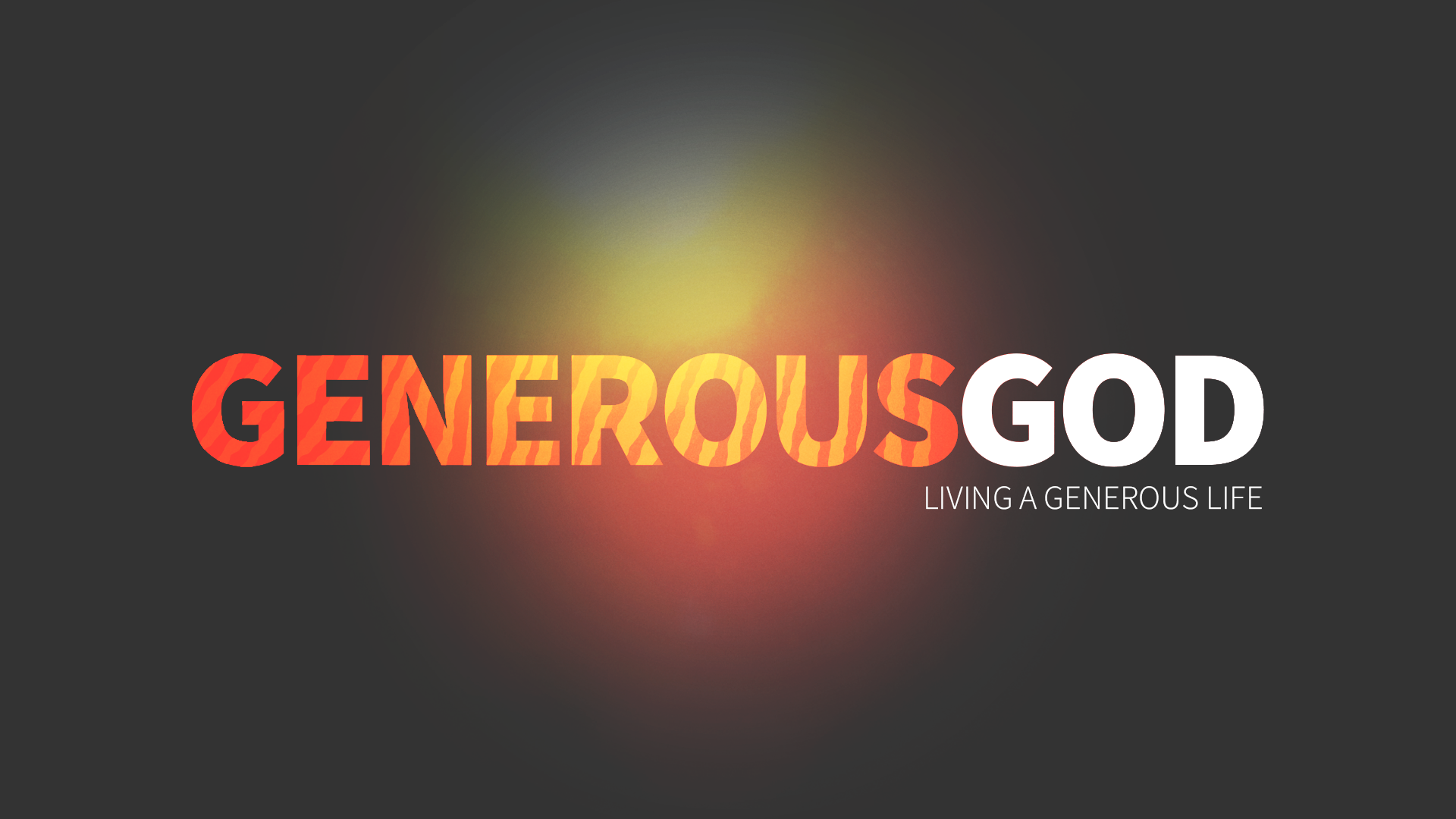 Sermon Graphic for Generous God