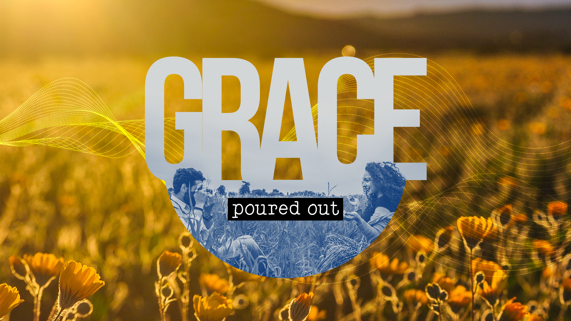 Sermon graphic on Grace Poured Out