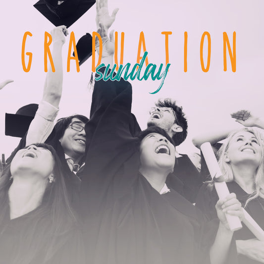 Graduation Sunday 20