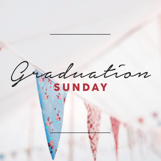 Graduation Sunday 2