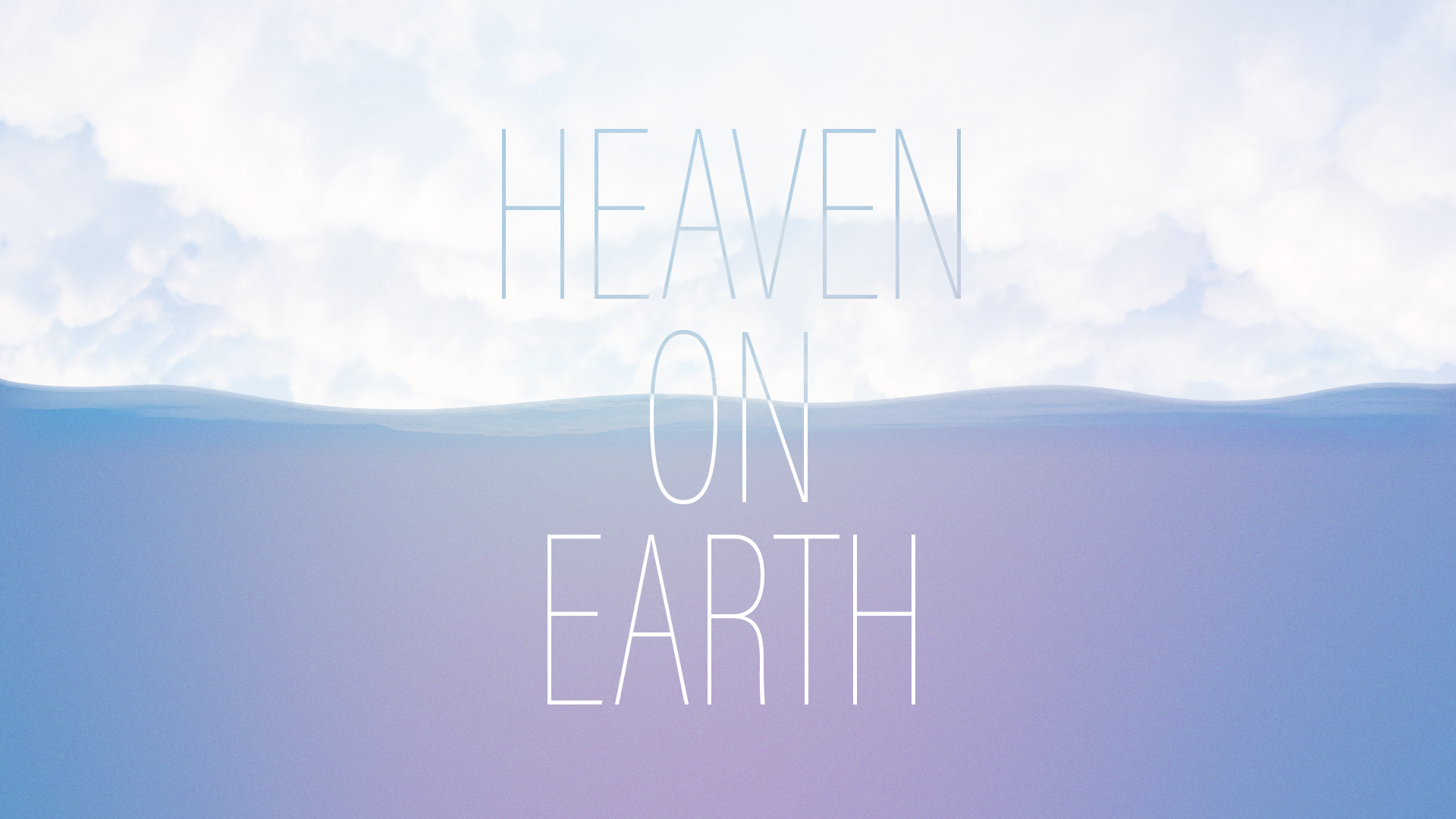 Sermon Graphic on Heaven on earth