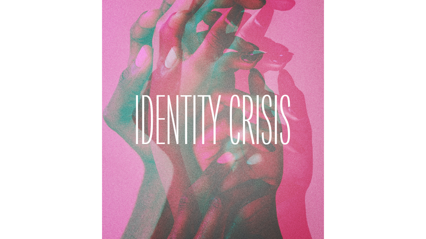 Sermon Graphic on Identity Crisis