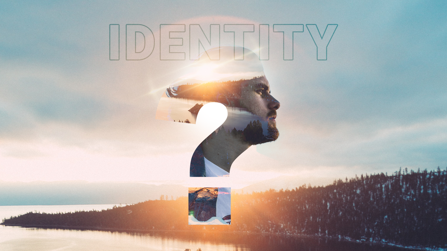 Sermon Graphic on Identity