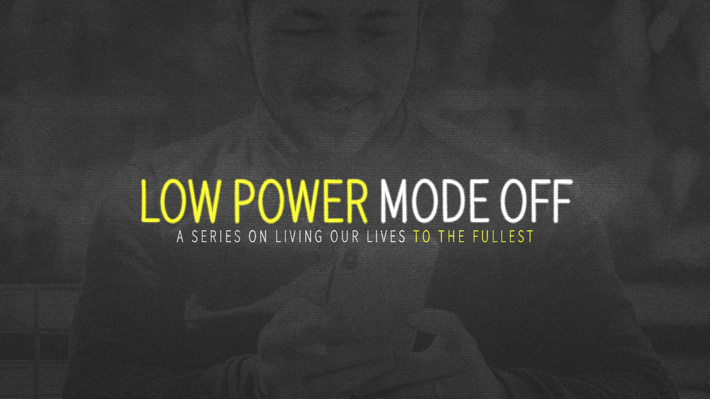 Sermon Graphic on Low Power Mode Off