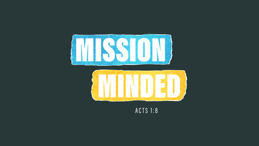Sermon Series Graphic Mission Minded