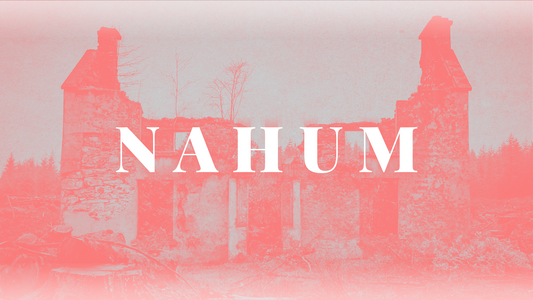 Sermon Graphic on the Book of Nahum Ver_2