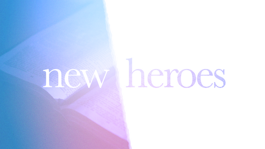 Sermon Graphics on New Heroes