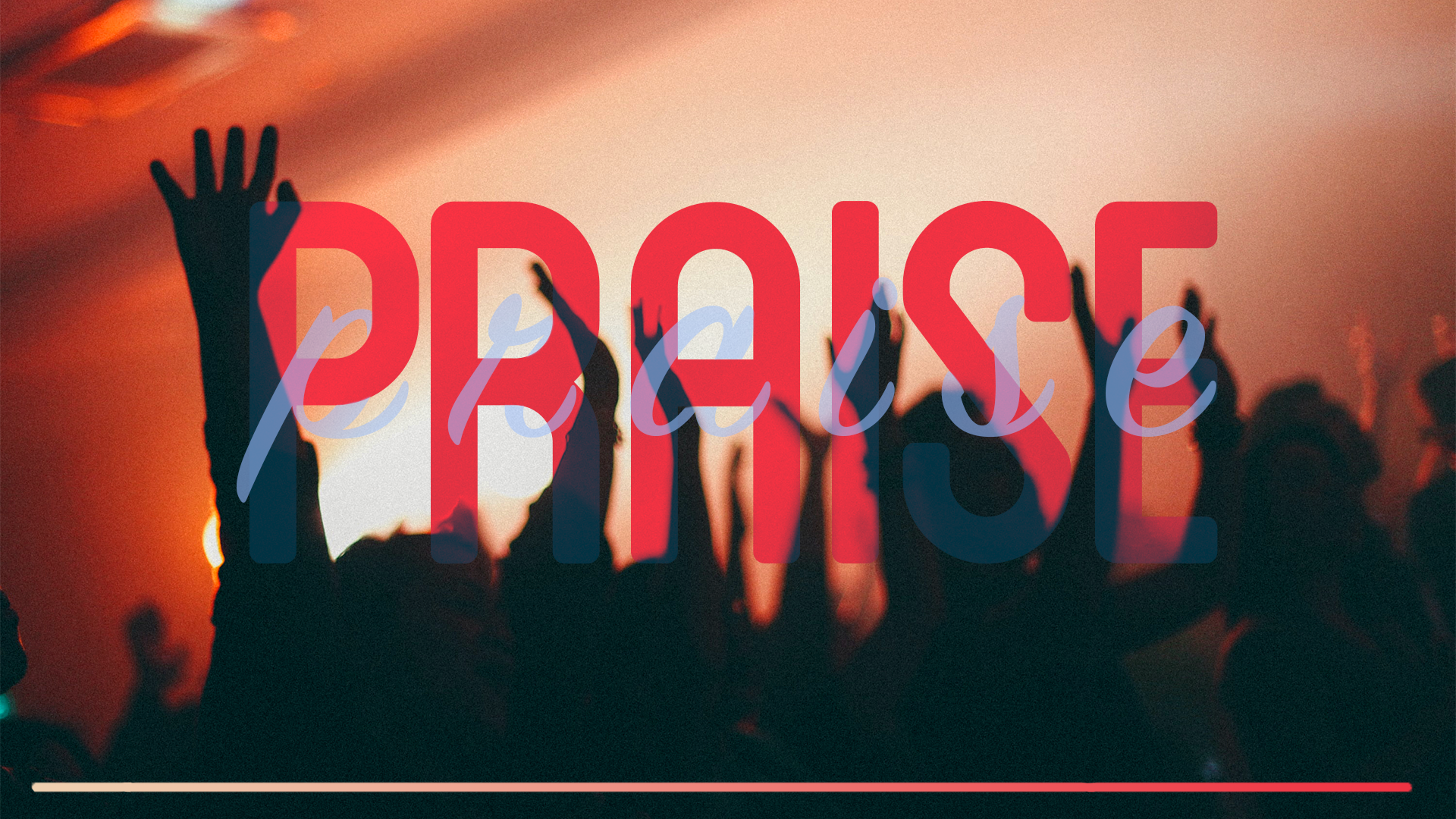 Praise Sermon Graphic