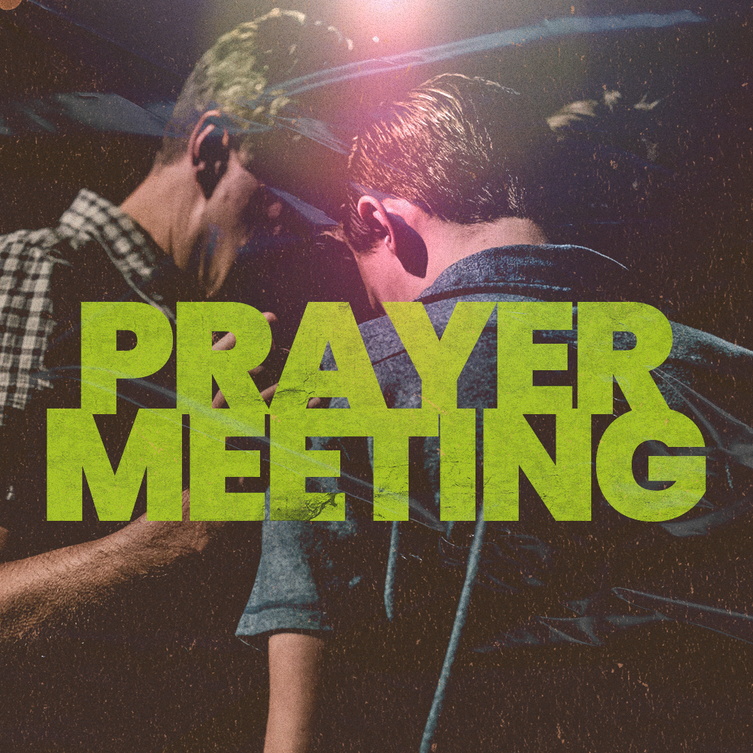 Prayer Meeting 76