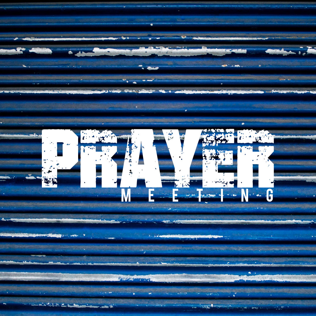 Prayer Meeting 4