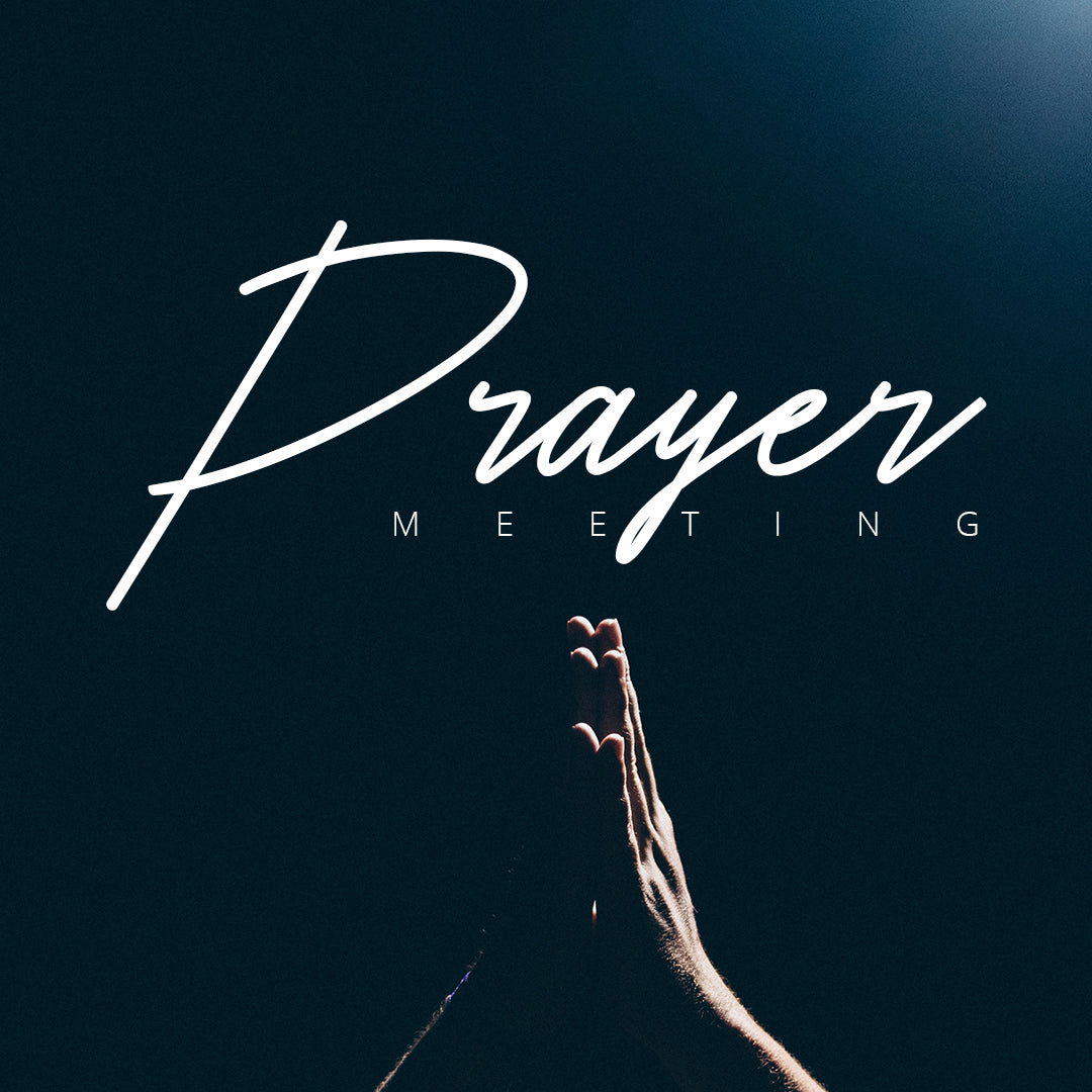 Prayer Meeting 7