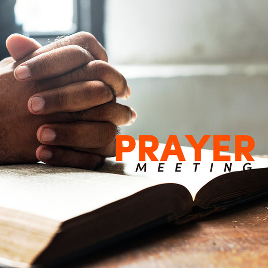 Prayer Meeting 22