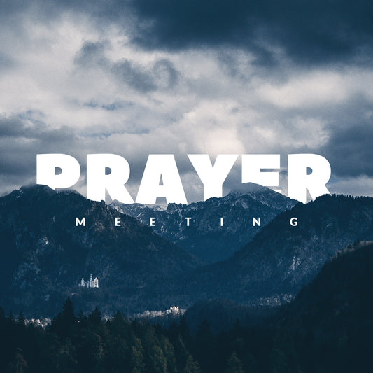 Prayer Meeting 24