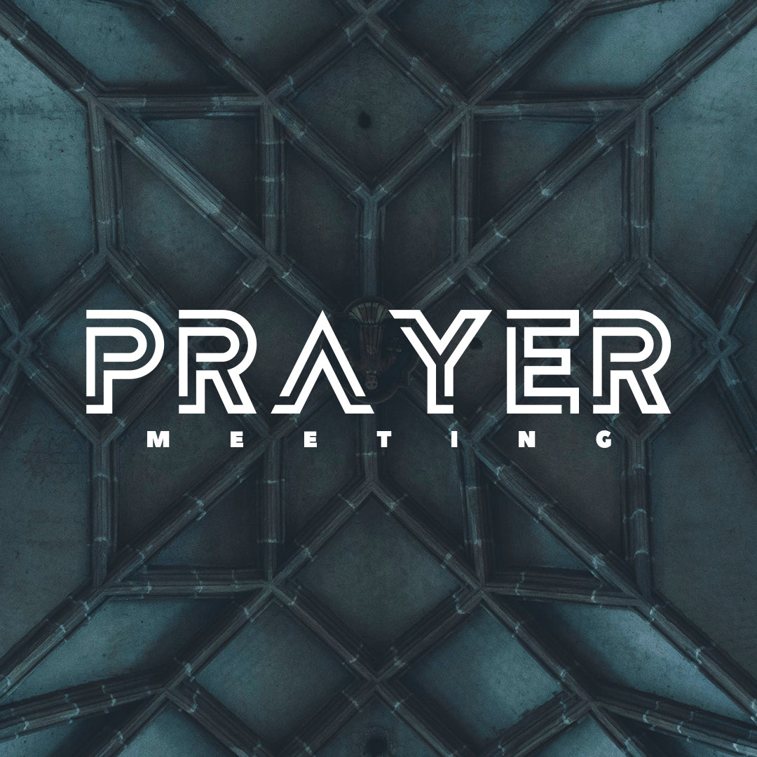 Prayer Meeting 25