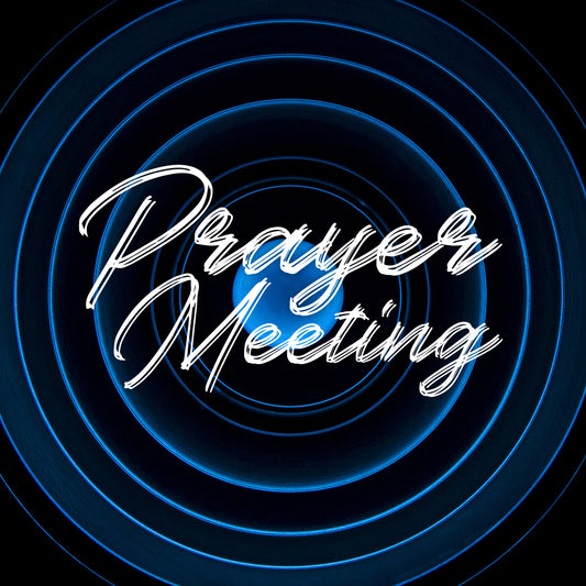 Prayer Meeting 32