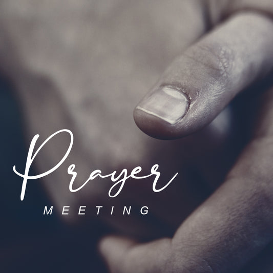 Prayer Meeting 36