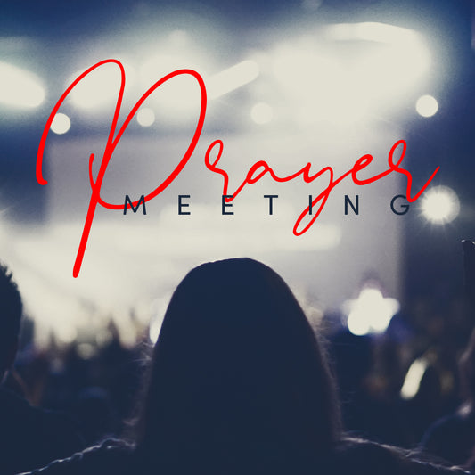 Prayer Meeting 43