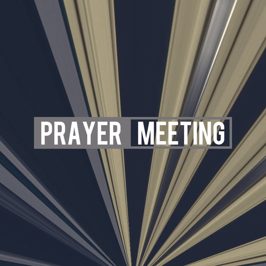 Prayer Meeting 48