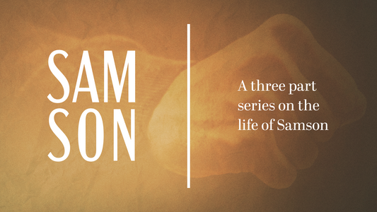 Sermon Graphic on Samson