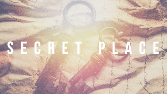 Sermon Graphic on Secret Place