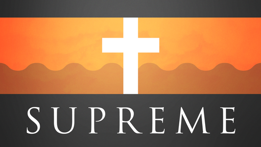 Sermon Graphic on SUPREME